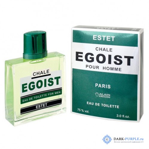 Chale Egoist Estet